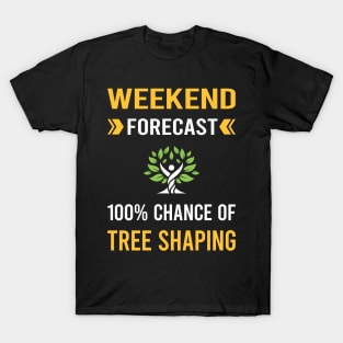 Weekend Forecast Tree Shaping Arborsculpture Topiary Pooktre T-Shirt